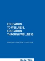 Education to wellness, education through wellness