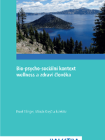 Bio-psycho-sociální kontext wellness a zdraví člověka