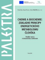 Chemie a biochemie základní principy energetického metabolismu člověka